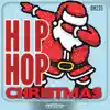Stream & download Hip Hop Christmas