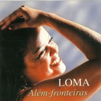 Além-Fronteiras - Loma
