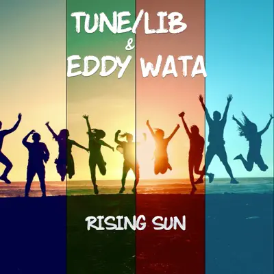 Rising Sun (Remixes) - Single - Eddy Wata
