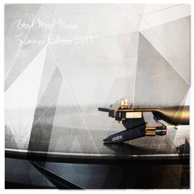 Good Mood Music Summer Edition 2019