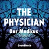 The Physician, Der Medicus (Original Motion Picture Soundtrack)