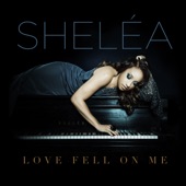Sheléa - Love Feel on Me