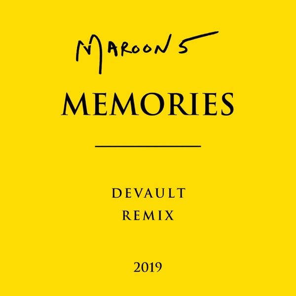 Memories (Devault Remix) - Single - Maroon 5