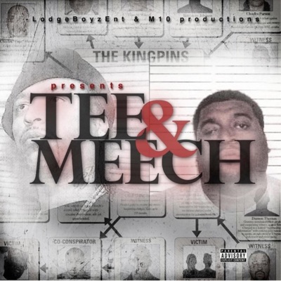 Tee & Meech
