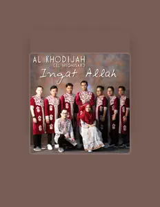 Dengarkan Ai Khodijah El Mighwar, tonton video musik, baca bio, lihat tanggal tur & lainnya!
