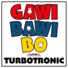 Gawi Bawi Bo (Radio Edit)
