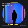 Loveless - Single