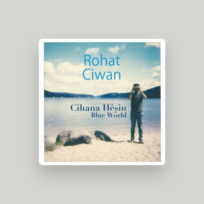 Listen to Rohat Ciwan, watch music videos, read bio, see tour dates & more!