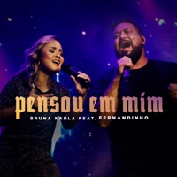 Bruna Karla & Fernandinho - Pensou em Mim