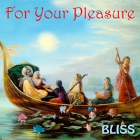 For Your Pleasure - Bliss