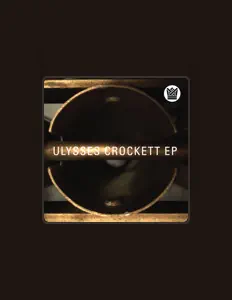 Ulysses Crockettを聴いたり、ミュージックビデオを鑑賞したり、経歴やツアー日程などを確認したりしましょう！