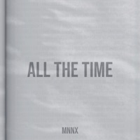 All the Time - Single - MNNX