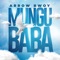 Mungu Baba - Arrow Bwoy lyrics