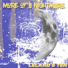 More of a Nightmare (feat. Ten) - Single