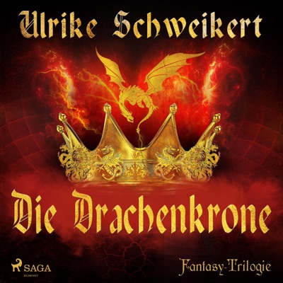 Die Drachenkrone - Die Drachenkronen-Trilogie 1 (Ungekürzt)