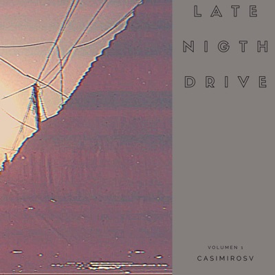 Late Nigth Drive - Single