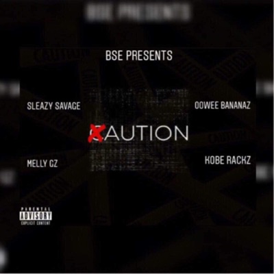 Xaution (feat. Kobe Rackz & Melly Gz) - Single
