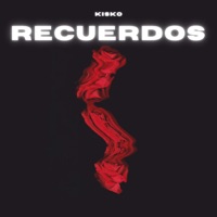 Recuerdos - Single - Kisko & rjmussic