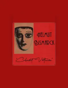 Helmut Bismarck सुनें, म्यूज़िक वीडियो देखें, बायो पढ़ें, दौरे की तारीखें और बहुत कुछ देखें!