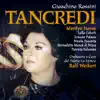 Stream & download Tancredi, Act I Scene 12: Vendetta! Rigore (Amenaide, Argirio, Tancredi, Orbazzano, Isaura, Choir)