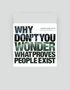 Listen to HopelessDew, watch music videos, read bio, see tour dates & more!