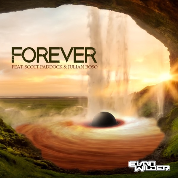 Forever (feat. Julian Roso & Scott Paddock)