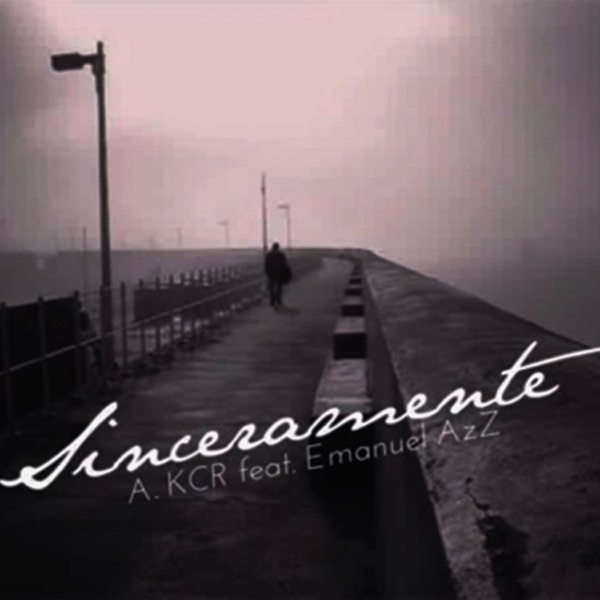 Sinceramente (feat. A. KCR)