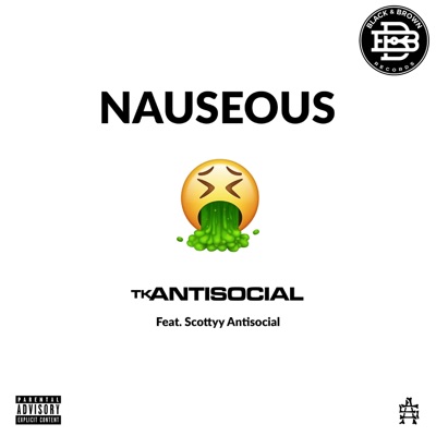 Nauseous (feat. Scottyy Antisocial) - Single