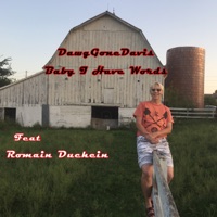 Baby I Have Words (feat. Romain Duchein) - Single - DawgGoneDavis