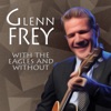 Glenn Frey - I Did it For Your Love
