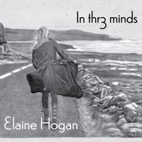 In Thr3 Minds by Elaine Hogan on Apple Music