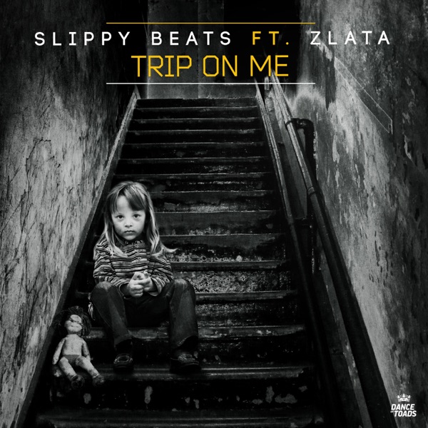 Trip On Me (feat. Zlata) - Single