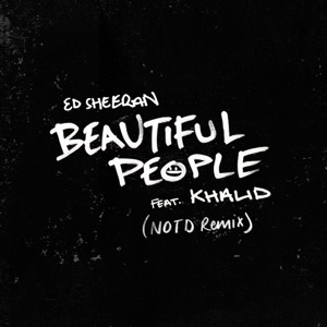 Beautiful People (feat. Khalid) [NOTD Remix] - Single