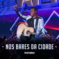 NOS BARES DA CIDADE
