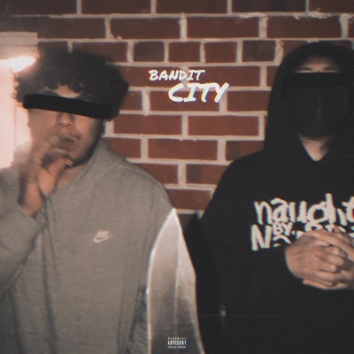 BANDIT CITY (feat. BrokenStacks) - Single