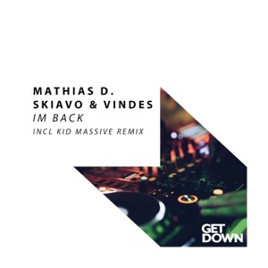 I'm Back (Remixes) - Single