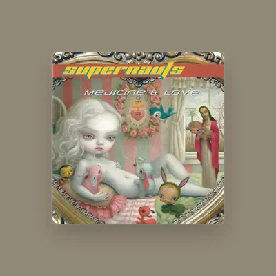 Listen to Supernauts, watch music videos, read bio, see tour dates & more!