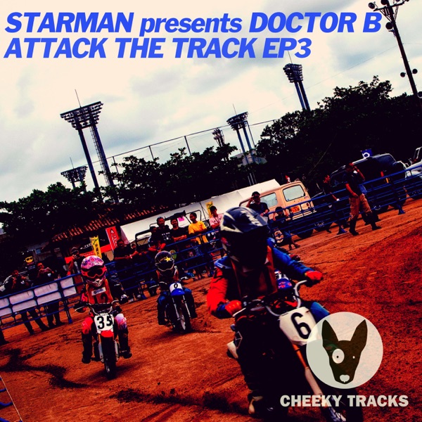 Attack the Track EP3 (Starman Presents) - EP