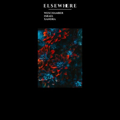 Elsewhere (feat. Xandra & Israel) - Single
