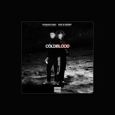 Listen to COLDBLOOD CHARLY, watch music videos, read bio, see tour dates & more!