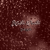 Hasta Pronto - Single - Junkie Ravher