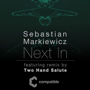 Next In (Two Hand Salute Remix) [Two Hand Salute Remix]