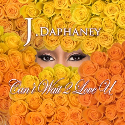 Can't Wait 2 Love U - Single