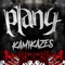 Kamikazes - Plan 4 lyrics