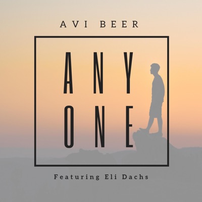 Anyone (feat. Eli Dachs) - Single