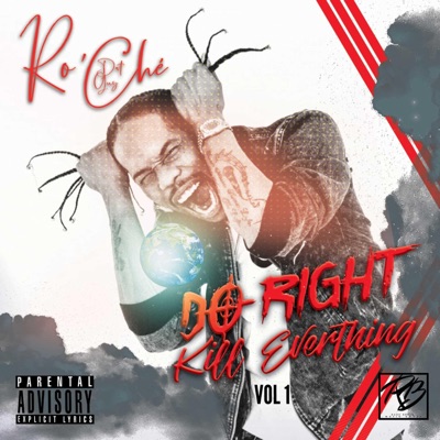 Do Right Kill Everything, Vol. 1