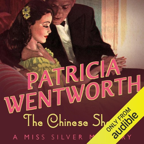 The Chinese Shawl: Miss Silver, Book 5 (Unabridged) cover