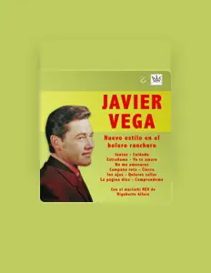 Listen to Javier Vega, watch music videos, read bio, see tour dates & more!