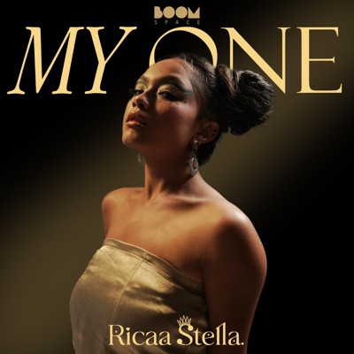 My One (feat. Ricaa Stella) - Single
