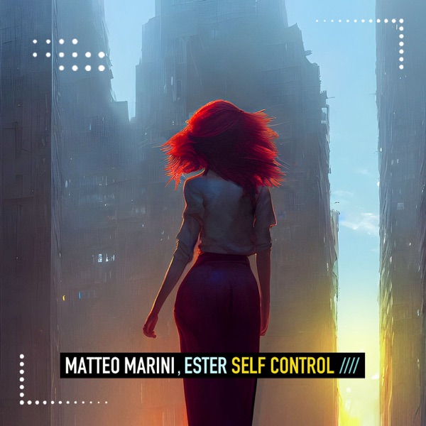 Self Control (feat. Ester) - Single